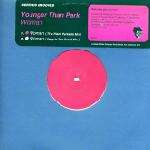 Younger Than Park - Woman - Serious Grooves - Deep House