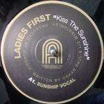 Ladies First - Kiss The Sunshine - Not On Label - UK Garage