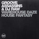 Groove Assassins - Warehouse Daze - Black Vinyl - UK House