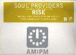 Soul Providers - Rise - AM:PM - US House