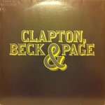 Eric Clapton & Jeff Beck & Jimmy Page - Clapton, Beck & Page - EMI Electrola - Rock
