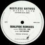 Restless Natives & Blue James - I Wanna Know (Qualifide Remixes) - Northwest10 Records - UK Garage