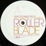 Rollerblade - (When I've Done) My First Hit - Pepper Records - House