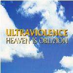 Ultraviolence - Heaven Is Oblivion - Earache - Techno