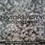 Smoke City - Underwater Love - Jive - Deep House