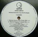 Yasmin  - Wanna Dance - CJ Mackintosh Mixes - Geffen Records - Deep House