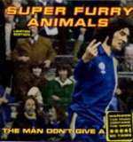 Super Furry Animals - The Man Don't Give A Fuck - Creation Records - Indie