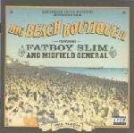 Fatboy Slim & Midfield General - Big Beach Boutique II - Southern Fried Records - Progressive