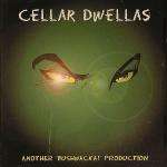 Bushwacka! - Cellar Dwellas - Plank Records - Tech House