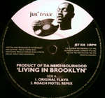 Product Of Da Neighbourhood - Living in Brooklyn - Jus\' Trax - US House