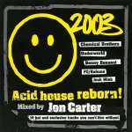 Jon Carter - Acid House Reborn! - Mixmag - Tech House