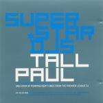 Tall Paul - Ministry Presents Superstar DJs: Tall Paul - Ministry (Magazine) - Trance