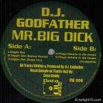 DJ Godfather - Mr Big Dick - Databass - Ghetto Tech