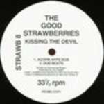 Good Strawberries, The - Kissing The Devil - Not On Label - Progressive