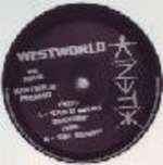 Westworld - Can U Count Suckers / Get Ready - Kinetix Recordings - Hardcore