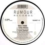 Midi Tribe - Pure Energy - Rumour Records - Techno