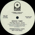 Trilogy - Good Time - ATCO Records - House