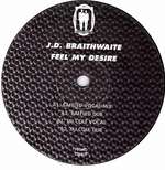 J.D. Braithwaite - Feel My Desire - Connected Records - UK Garage