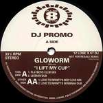 Gloworm - I Lift My Cup - Pulse-8 Records - House