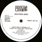 Neutron 9000 - Love's Got A Feeling - Profile Records - House