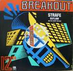 Strafe - Outlaw (The Bandit Mix) - Breakout - Electro