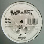 Subject Matter - Online / Dig This - Hardleaders - Drum & Bass