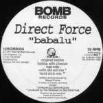 Direct Force - Babalu - Bomb Records - US House