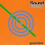 SoundFactory - Good Time - Logic Records - US House