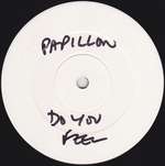 Papillon  - Do You Feel For Me - Flying Records (UK) - Deep House