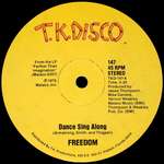 Freedom  - Dance Sing Along / Set You Free - T.K. Disco - Disco