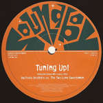 Ballistic Brothers & Two Lone Swordsmen - Tuning Up! - Soundboy Entertainment - Leftfield