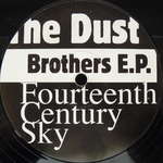 Dust Brothers, The  - Fourteenth Century Sky E.P. - Collect Boy's Own - Break Beat