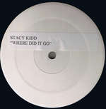 Stacy Kidd - Where Did It Go - Kenlou Records - US House