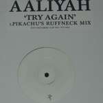 Aaliyah - Try Again (Pikachu's Ruffneck Mix) - Evo Records  - UK Garage