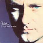 Phil Collins - I Wish It Would Rain Down - Virgin - Down Tempo