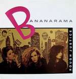 Bananarama - Rough Justice - London Records - Synth Pop