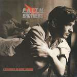 Faith Brothers - A Stranger On Home Ground - Siren  - Indie
