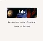 BT - Mercury And Solace (Disc 1) - Headspace - Progressive