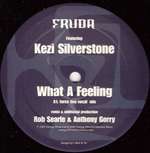 Fruda & Kezi Silverstone - What A Feeling - Energy Records - Trance