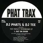 DJ Phat & DJ Tee  - The Noisey Neighbourhood EP - Phat Trax  - UK House