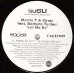 Morris T & Fjrmo - Let Me Be - suSU - UK House
