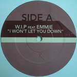 Work In Progress - I Won't Let You Down - Decode Records - Trance