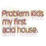 Problem Kids - My First Acid House - Paper Recordings - House