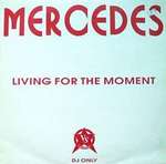 Mercedes - Living For The Moment - Vinyl Solution - House