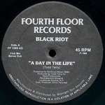 Black Riot - A Day In The Life - Fourth Floor Records - US House