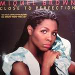 Miquel Brown - Close To Perfection - Record Shack Records - Soul & Funk