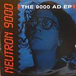 Neutron 9000 - THE 9000 AD EP - Profile Records - Techno