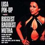 Lisa Pin-Up - Biggest Baddest Mutha - Nukleuz - Hard House