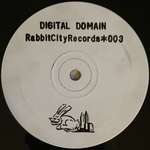 Digital Domain - I Need Relief - Rabbit City Records - Hardcore