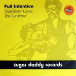 Full Intention - Everybody Loves The Sunshine - Sugar Daddy Records - House